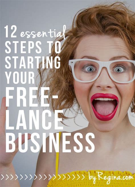 So Many Things To Look Out For And Think Of 12 Essential Steps To Starting Your Freelance
