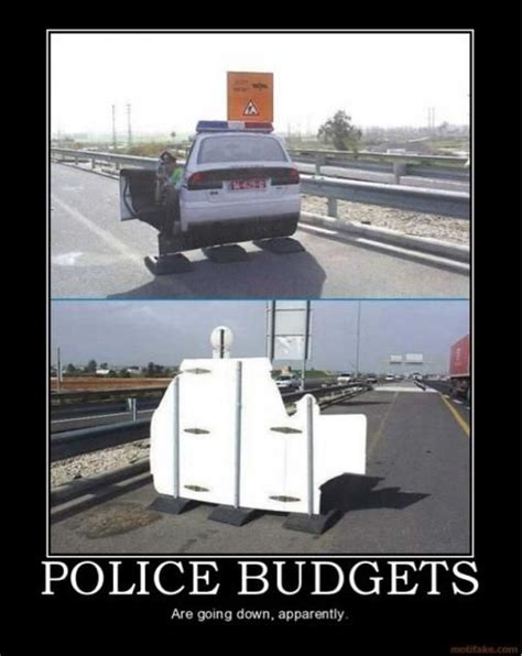 Budget Issue Police Humor Cops Humor Cop Jokes