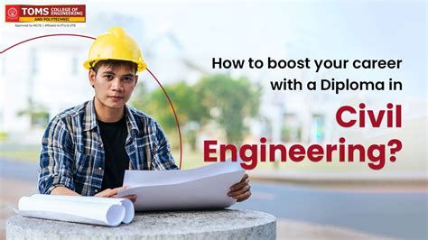 How To Boost Your Career With A Diploma In Civil Engineering