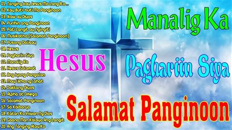 Thursday Worship Songs 2023 Tagalog Last Morning Tanging Kay Jesus