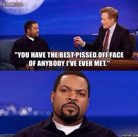 Save and share your meme collection! Ice Cube has the best pissed off face | Memes.com