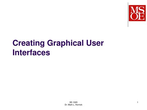Ppt Creating Graphical User Interfaces Powerpoint Presentation Free