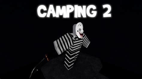 Roblox Camping 2 Is He The Murderer Youtube
