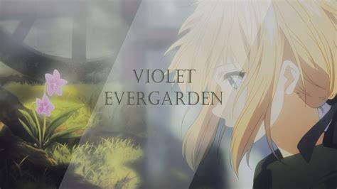 Violet Evergarden Amv Youtube