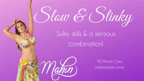 Slow And Slinky Intermediate Level Full Class Mahin S Bellydance Quickies