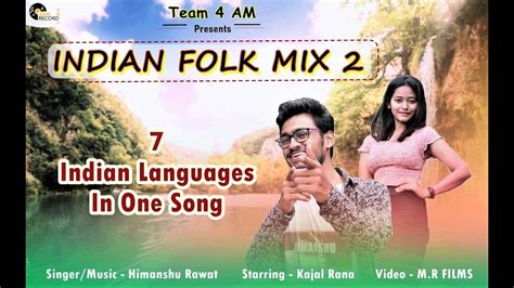 Indian Folk Mix 2 10 Traditional Songs Medley Himanshu Rawat