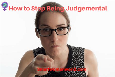 How To Stop Being Judgemental And Get Way Ahead In Life