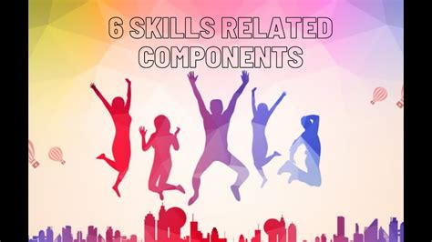 6 Skills Related Components Exercise Activity Youtube
