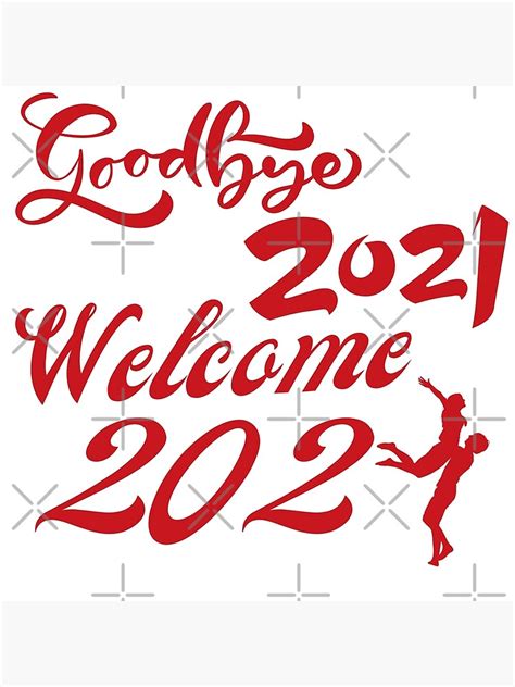 Goodbye 2021 Welcome 2022 Hello 2022 Art Print By Creacionsmeraki