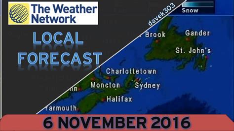 The Weather Network Local Forecast 6 November 2016 Youtube