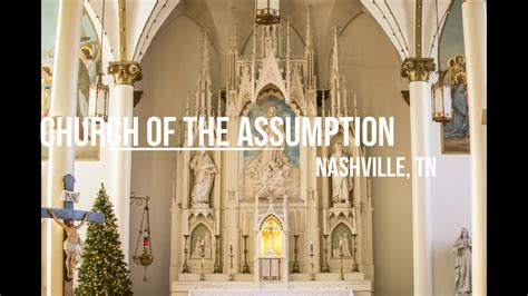 Church Of The Assumption Nashville YouTube