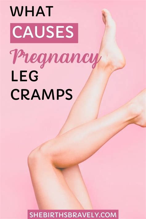 Ways To Treat Pregnancy Leg Cramps In Minutes Or Less She Births Bravely Artofit