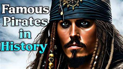 10 Of The Most Famous Pirates In History Youtube
