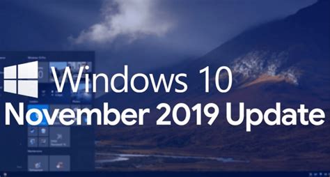 Upgrade Your Windows 10 To Version 1909 November 2019 Update