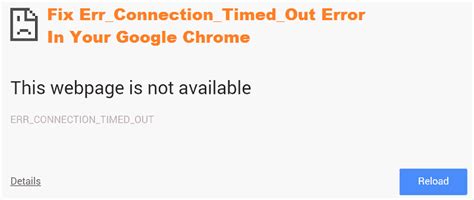 How To Fix Err Connection Timed Out Error In Google Chrome