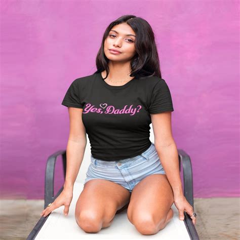 Yes Daddy T Shirt Sexy Shirt Cute Bdsm Shirt Kinky Etsy