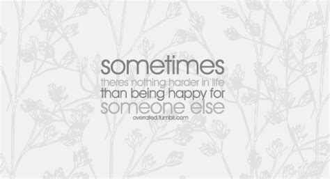 Happiness, she would explain, was when a person felt good, light, creative, content, loving and loved, and free. Being Happy With Someone Quotes. QuotesGram