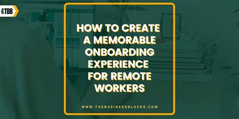How To Create A Memorable Onboarding Experience