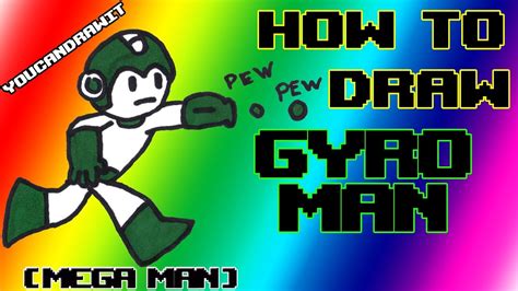 8 bit mega man 8 bit mario coloring pages; How To Draw Gyro Man from Mega Man YouCanDrawIt ツ - YouTube