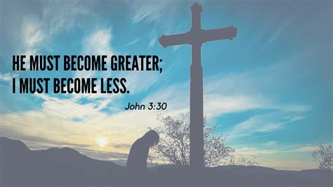 John 322 36 He Must Become Greater Come And See Shatin Anglican