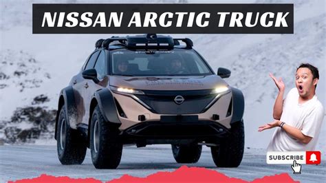 Nissan Ariya Evs Southern Journey With Arctic Trucks🤯wheelfuture