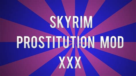 How To Install Skyrim S Prostitution Mod Youtube
