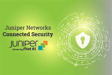 Maak Kennis Met Juniper Networks Connected Security