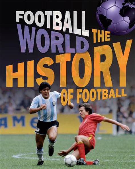 Football World History Of Football By James Nixon English Paperback