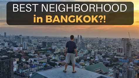 The Best Neighborhood In Bangkok Youtube
