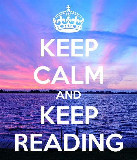 Keep Calm And Keep Reading Keep Calm And Carry On Image Generator
