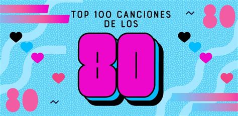 top 100 canciones de los 80 playlist letras hot sex picture