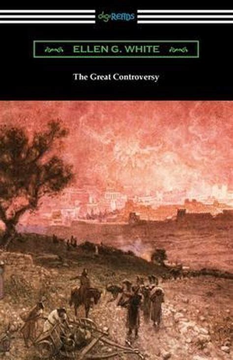 The Great Controversy Ellen G White 9781420973808 Boeken