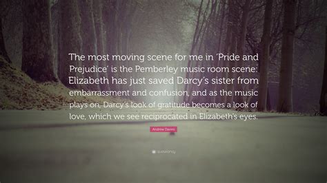 Andrew Davies Quote The Most Moving Scene For Me In ‘pride And