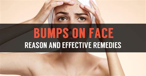 Types Of Bumps On Face
