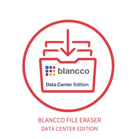 Blancco File Eraser Data Center Edition Erasetec Blancco Eraser