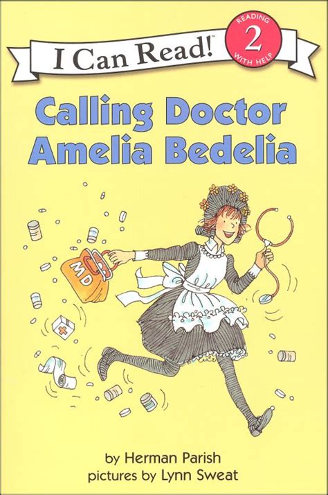 Calling Doctor Amelia Bedelia I Can Read Level 2 Harpercollins