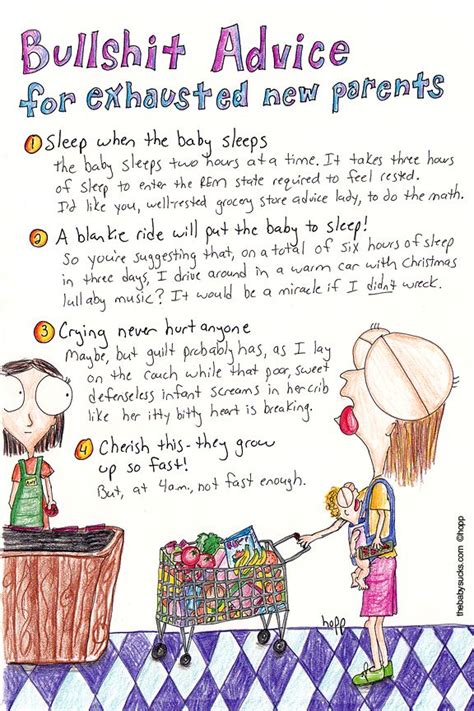 BS Advice for new moms...bahahahahah @Jennifer Milsaps L ...