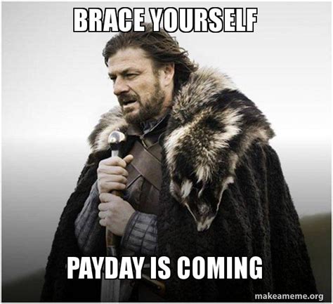 19 Funniest Payday Meme That Make You Laugh Memesboy