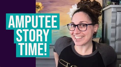 Amputee Story Time Youtube
