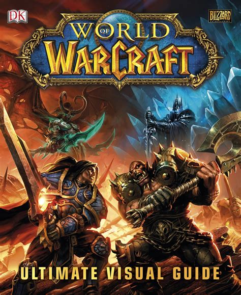 World Of Warcraft Ultimate Visual Guide Wowpedia Your Wiki Guide