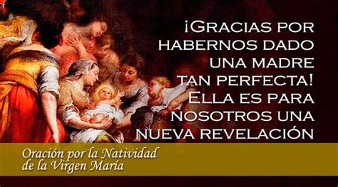 ® Virgen María Ruega Por Nosotros ® OraciÓn Por La Natividad De La