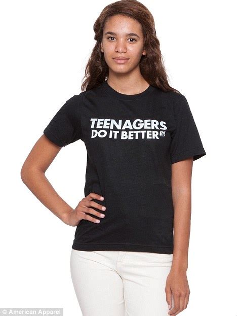 American Apparel Ceo Launches A Teenagers Do It Better T Shirt Hot On The Heels Of A String Of