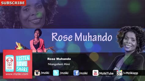 Niangalieni Mimi Rose Muhando Official Audio Youtube