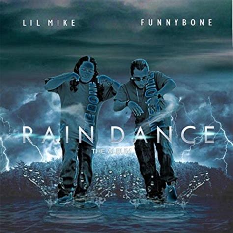 Rain Dance Lil Mike And Funny Bone Digital Music