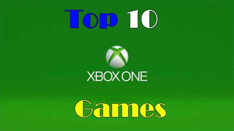 Top 10 Xbox One Games 2015 Edition Youtube
