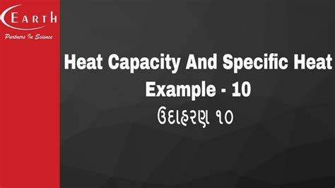 Heat Capacity And Specific Heat Example Thermodynamics Th Science Physics