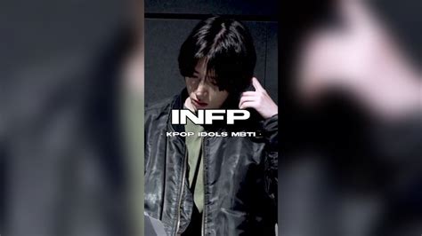 Kpop Idols Of Mbti Type Infp Youtube