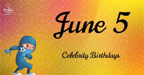 Who Shares My Birthday Jun 5 Celebrity Birthdays No One Tells You About 4