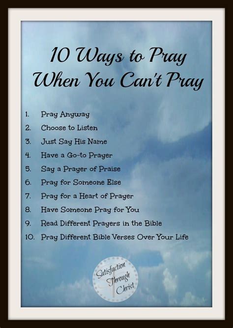 10 Ways To Pray When You Can T Pray Satisfaction Through Christ Prayers Bible Prayers Faith