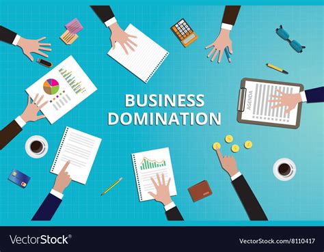 Business Domination Concept Work In Desk Vector Image